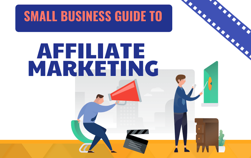 Affiliate Marketing Programs for Small Businesses