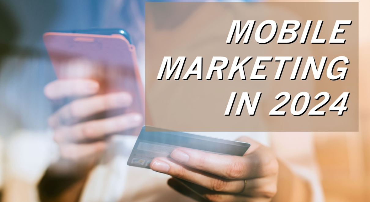 Top Mobile Marketing Trends