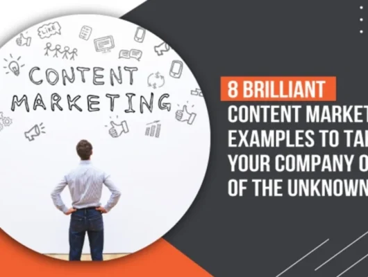 Content Marketing Examples to Boost Brand Visibility